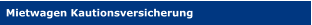 Mietwagen Kautionsversicherung